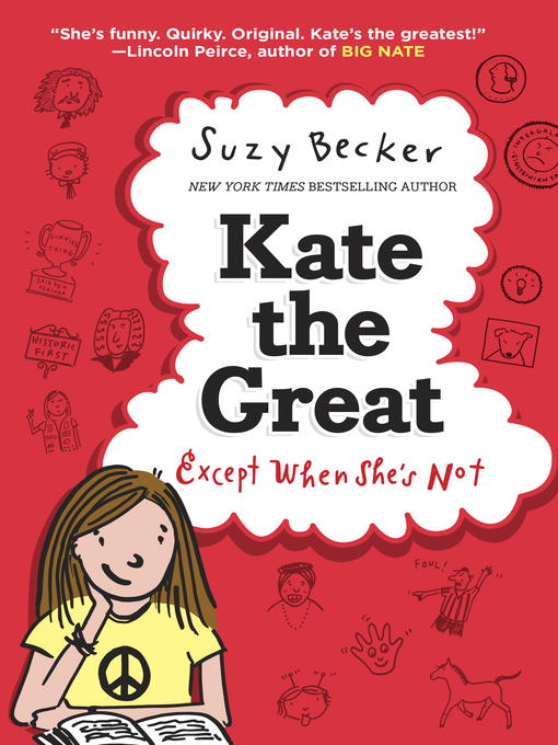 Title details for Kate the Great, Except When She's Not by Suzy Becker - Wait list